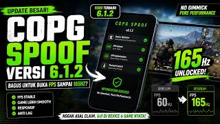 Update Besar COPG Spoof v6.1.2 | Bisa Unlock FPS 165Hz? screenshot 5