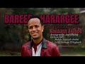 Najjaash Araboo _ Bareeda Harargee _ Ethiopian Oromo Music 2024 Mp3 Song