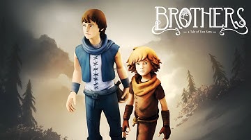 BROTHERS: A TALE OF TWO SONS | Full Game Walkthrough [No Commentary]