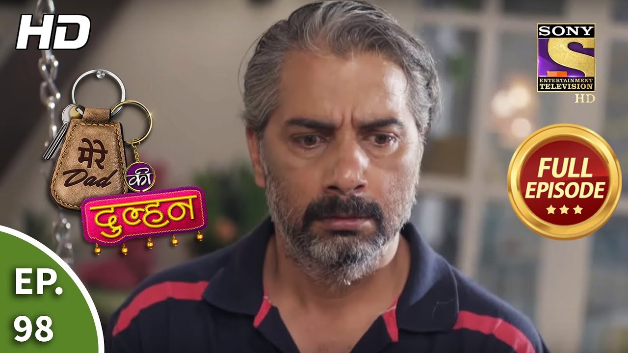 Mere Dad ki Dulhan - Ep 98 - Full Episode - 30th March, 2020