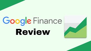 Google Finance Review and Walkthrough screenshot 2