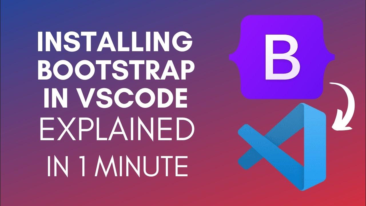 How To Install Bootstrap In Visual Studio Code (2025) - YouTube