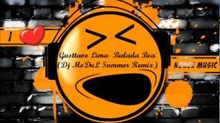 Gusttavo Lima- Balada Boa (Dj MoDuL Summer Remix)