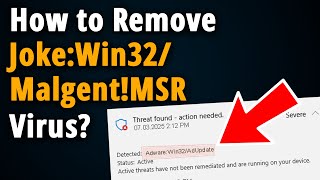 How to Remove Joke:Win32/Malgent!MSR? [ Easy Tutorial ] screenshot 1
