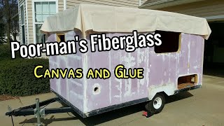 Working With Canvas And Glue, AKA 'PoorMan's Fiberglass.'