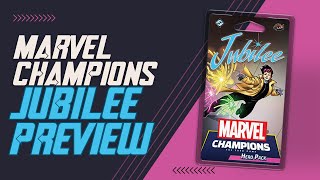 Marvel Champions Jubilee Hero Preview with @VillainTheory !