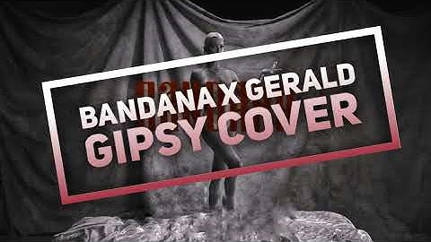 Bandana x Gipsy Cover KKevin, Young Fly, Desh, Gerald