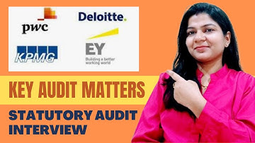 What are Key Audit Matters SA 701 | Communicating Key Audit Matters in Independent Auditor