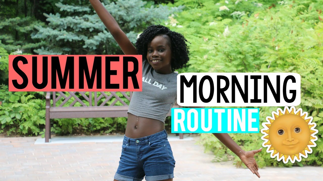 SUMMER MORNING ROUTINE 2016! - YouTube
