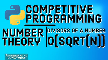 Number Theory for Competitive Programming Using Python - Find Divisors Of A Number O(sqrt(n))
