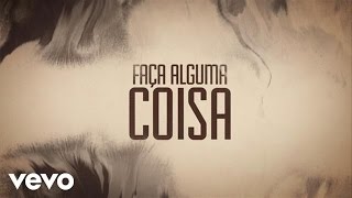 Video thumbnail of "Zezé Di Camargo & Luciano - Faça Alguma Coisa (Lyric Video)"