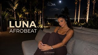 LUNA 🌙 | New Afrobeat Single by DJ KOHANA