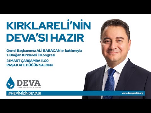 Genel Başkanımız Ali Babacan'ın 1. Olağan Kırklareli İl Kongresindeki Konuşması