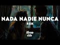 Reik Nada Nadie Nunca Letra Lyrics mp3
