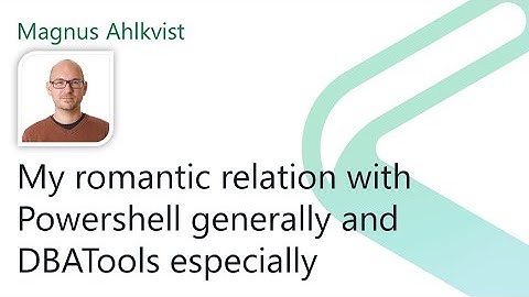 2021 Data.SQL.Saturday.LA presents: PowerShell and DBATools