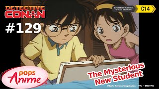 Detective Conan - Ep 129 - The Mysterious New Student | EngSub