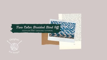Two Color Braided Bind Off