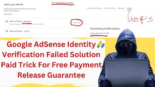 Google AdSense Identity Verification Failed Solution Paid Trick For Free No Need To Pay More