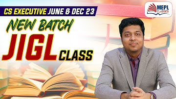 CS Executive June/Dec 23 | JIGL New Batch - Demo Class | MEPL- Mohit Agarwal
