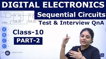 DIGITAL ELECTRONICS Test & Interview QnA Class-10 | SEQUENTIAL CIRCUITS Part-2 | www.vlsiforall.com