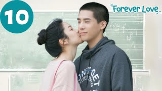 ENG SUB Forever Love EP10 Wang Anyu Xiang Hanzhi