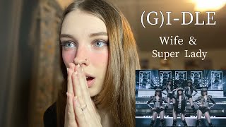 (G)I-DLE - Wife and Super Lady mv reaction | I'm malfunctioning..