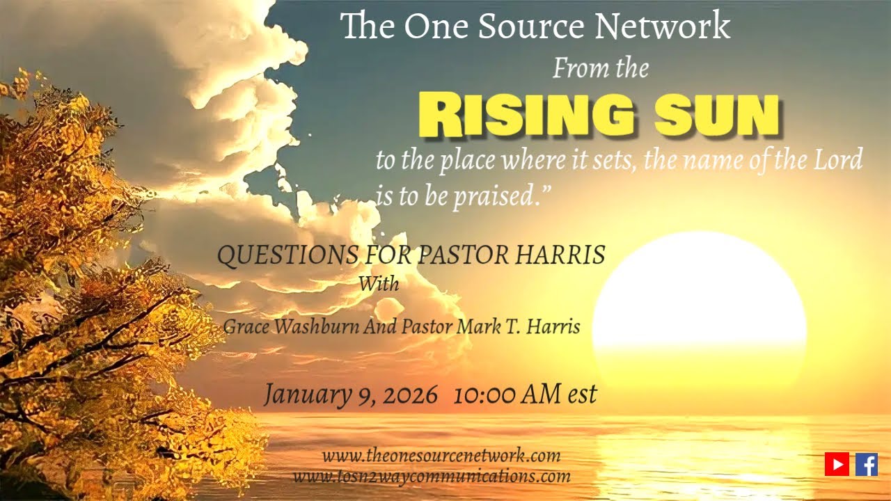 "QUESTIONS FOR PASTOR HARRIS" - With Grace Washburn And Pastor Mark T. Harris - Jan 9, 2025