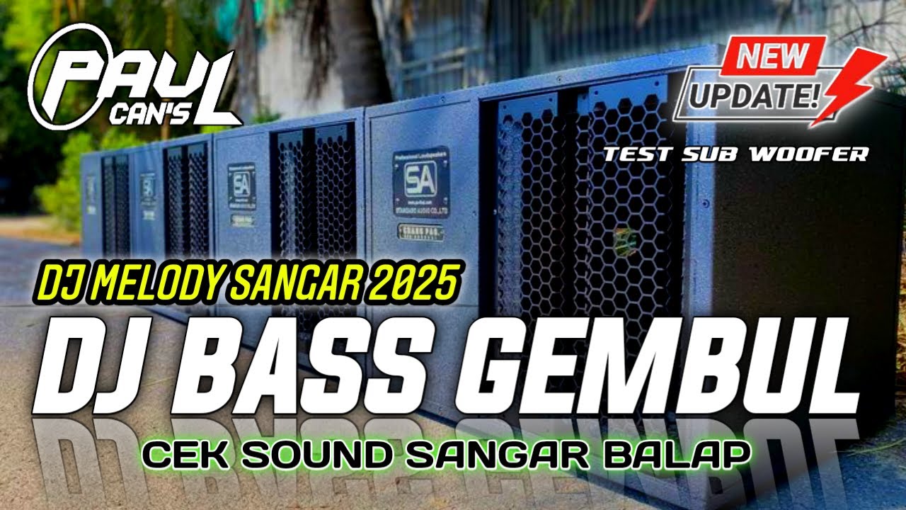 DJ CEK SOUND SANGAR HOREG BASS MENDUT-MENDUT SLOW BALAP | PAUL CANS  2025