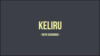 Ruth Sahanaya - Keliru - Lyricdaily