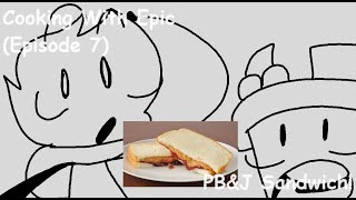 Cooking With Epic - Episode 7: How To Make A PB\&J Sandwich (ft. @ZayDashAnimates )