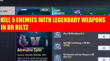 Kill 5 enemies with Legendary weapons in br biltz