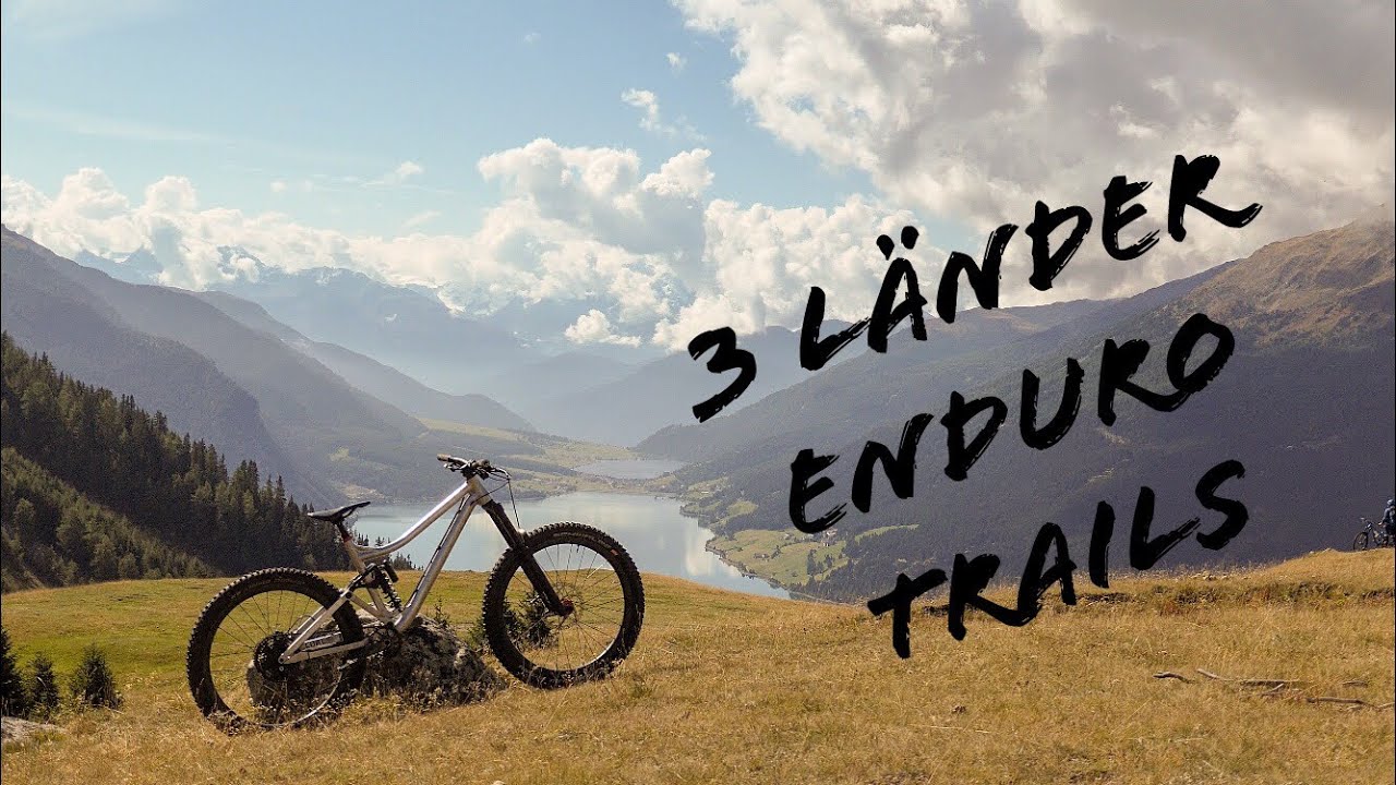 3 Länder Enduro Trails am Reschenpass 2018 | Mountain Biking in 4k ...