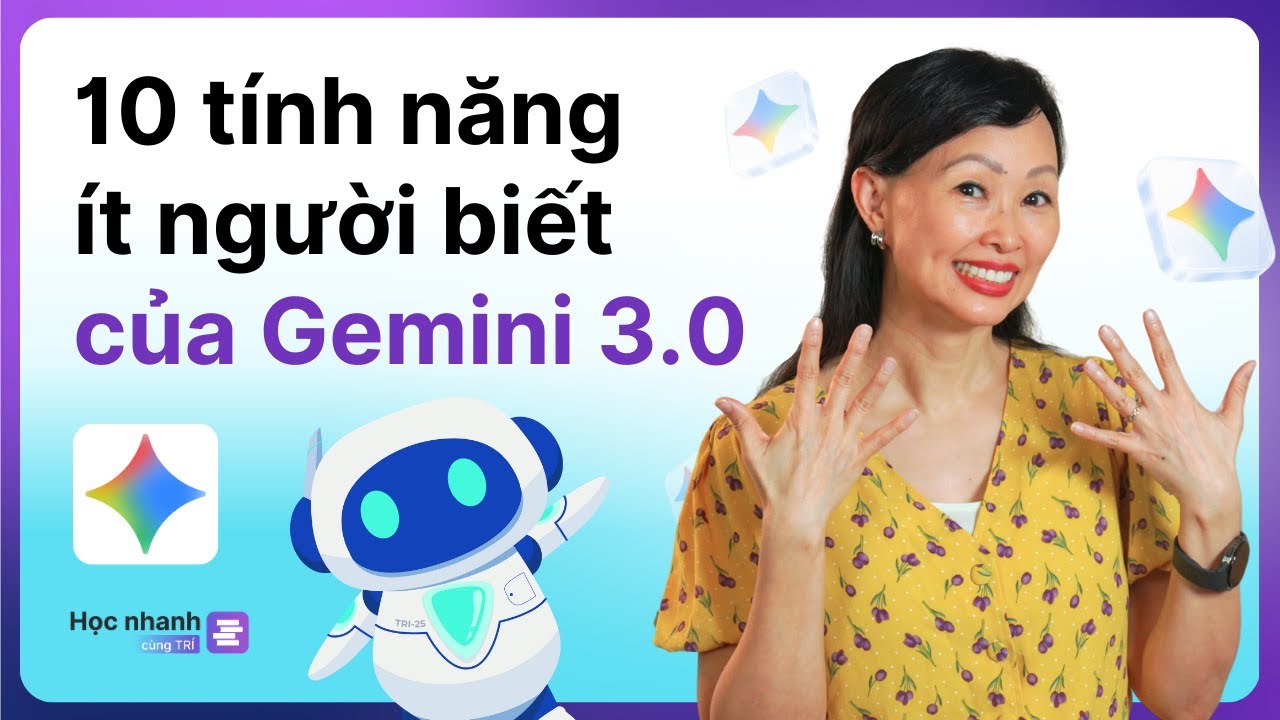 Bạn Chỉ Mới Dùng 20% Tính Năng Của Gemini 3.0. Đây Là 80% Còn Lại! | Học Nhanh Cùng Trí EP 24
