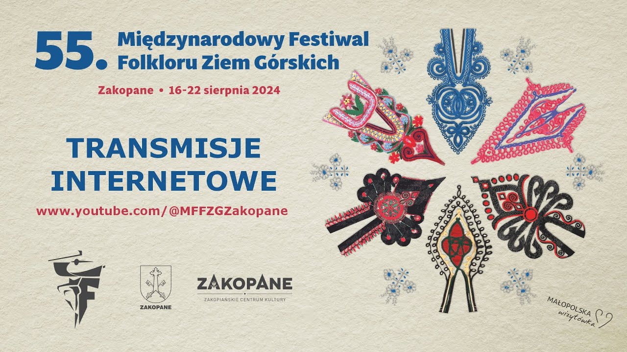 55. Międzynarodowy Festiwal Folkloru Ziem Górskich - Zakopane 2024