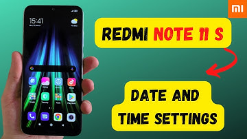 How to set Date Time Redmi Note 11s