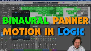 Creating Motion Using the Binaural Panner in Logic Pro | Tutorial