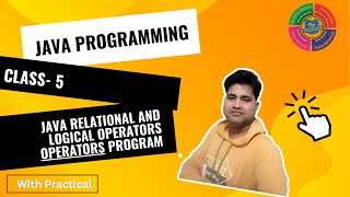 java | class -5 |java tutorials |programmer|java relational and logical operators Operators|hanuplus
