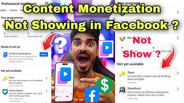 Content Monetization Not Showing In Facebook 🤔 Content Monetization New Update 🤑 Facebook New Update
