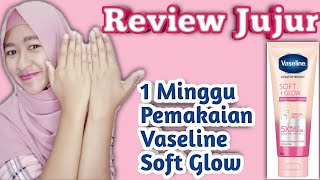 Review Vaseline SOFT GLOW||Bener Jadi Cerah Dalam 1 Minggu screenshot 2