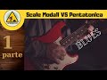 Blues parte 1 scale modali vs pentatonica