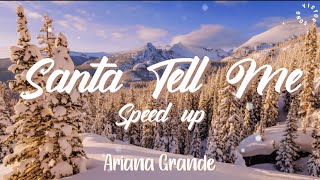 Ariana Grande - Santa Tell Me (Speed up)  (Lyrics Video by Victor Song)