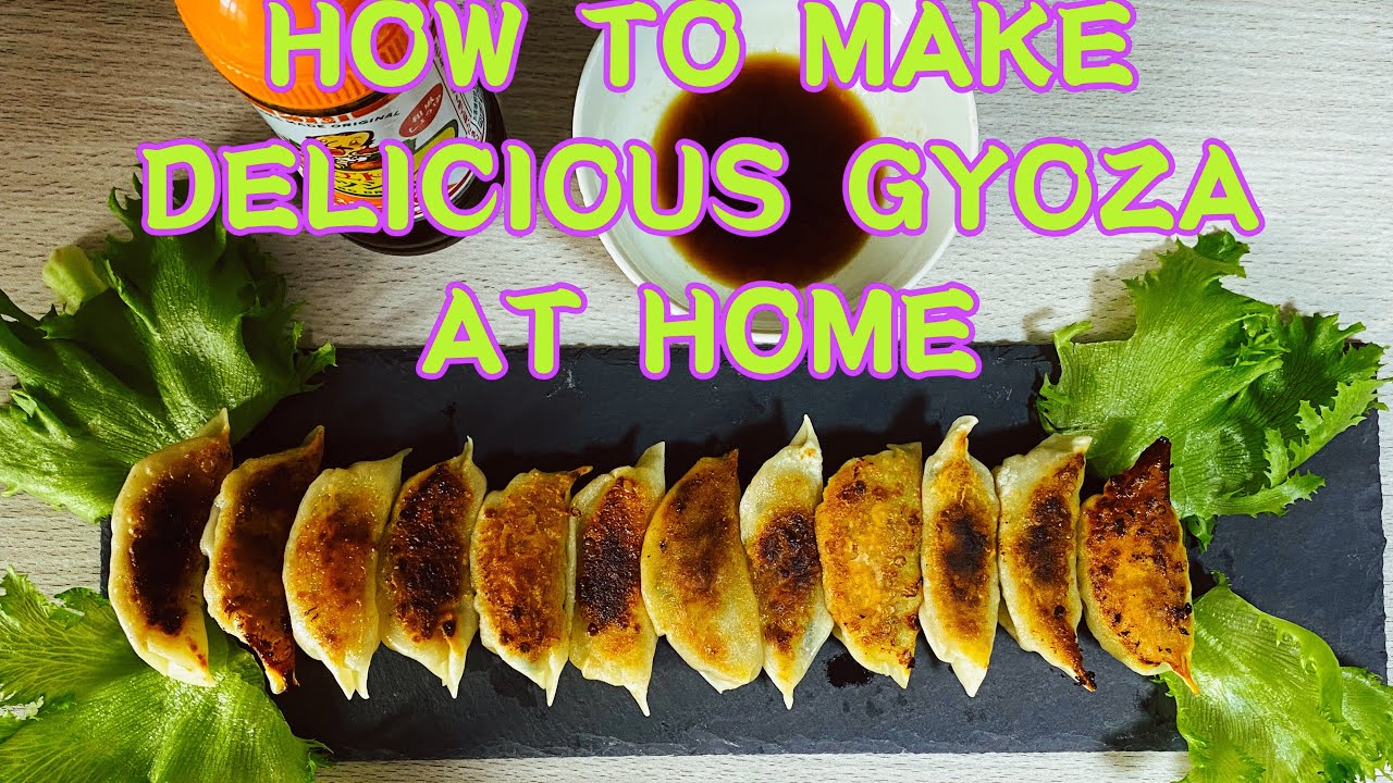 HOW TO MAKE GYOZA AT HOME/EASY SIMPLE WAY TO EAT DELICIOUS HOME MADE