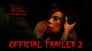  Trailer Kedua Film Trinil