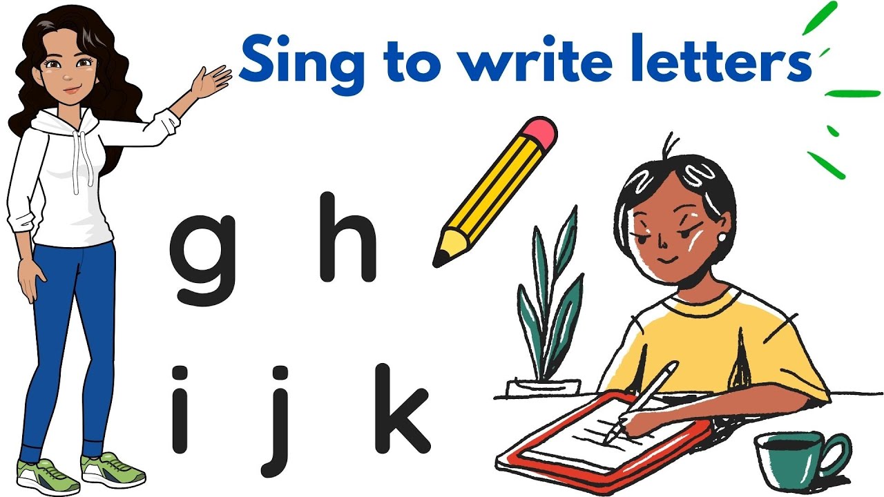 How to Sing and Write Lowercase Letters: g, h, i,  j, k.