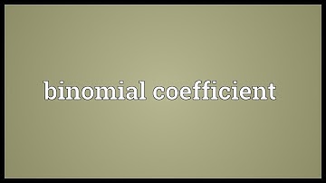 Binomial coefficient Meaning
