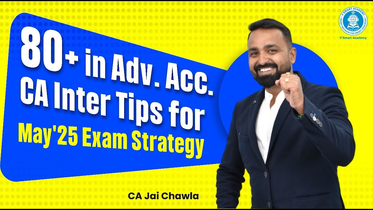 How to Achieve 80+ in Advanced Accounts | CA Inter | May'25 Exams - YouTube
