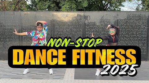 NON-STOP DANCE FITNESS 2025 l Dance Workout l Zumba