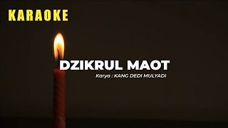 DZIKRUL MAOT - KARAOKE VERSION