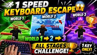🔥 1 SPEED KEYBOARD ESCAPE 😱 | ALL STAGES COMPETITION! 🏆 | CAN WE COMPLETE EVERY STAGE? screenshot 5