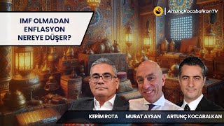 IMF Olmadan Enflasyon Nereye Düşer?